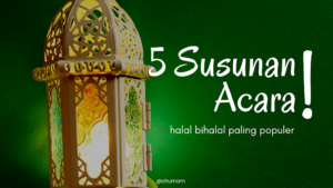 susunan acara halal bihalal susunan acara